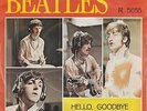 THE BEATLES 'HELLO GOODBYE' DENMARK / SCANDINAVIAN PS 45