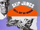 Devil Got My Woman (Lim.Record Store Day - JAMES SKIP [LP]