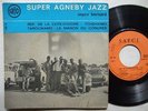 SUPER AGNEBY JAZZ rep. de la cote d'ivoire EP TRIPPY AFRO LATIN RUMBA ?