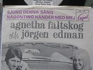 Agnetha Fältskog(ABBA)+Jörgen Edman:Sjung denna sang////Schweden