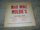 MAD MIKE MOLDIES VOLUME 6-VARIOUS ARTISTS-HOME MADE COVER BY MAD MIKE