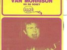 Van Morrison. Super Rare French 45. Ro Ro Rosey. Bang 670.026  Bert Berns