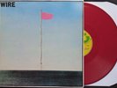 Wire ?  Pink Flag    Red Vinyl LP   New/Mint