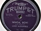 Luke McDaniels Whoa Boy Country Western Rockabilly 78 NM Trumpet 184 No More