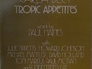 CARLA BLEY: Tropic Appetites-NM1974LP ORIG REL TIPPETTS/MANTLER/HOLLAND/MOTIAN++