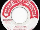 BARRINGTON LEVY   Love Of Jah J.A GORGON 7