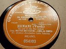 MATTIA BATTISTINI & EMILIA CORSI ERNANI DA QUEL DI CHE GRAMOPHONE MONARCH 052103