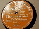 MATTIA BATTISTINI UN BALLO IN MASCHERA ALLA VITA CHE GRAMOPHONE MONARCH 052142