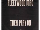 Fleetwood Mac ‎Lp Vinile Then Play On / Expanded Music ‎EX35 Nuovo
