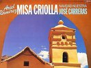 PHILIPS DIGITAL - MISA CRIOLLA - ARIEL RAMIREZ - NAVIDAD NUESTRA - CARRERAS - NM