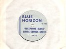 RARE BLUE HORIZON BLUES 45 Little George Smith (45-1002) LIMITED EDITION