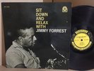 Jimmy Forrest Sit Down And Relax With VG+ PRESTIGE NJ VAN GELDER MONO  610 