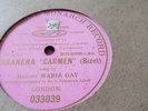 Mme MARIA GAY CARMEN HABANERA GRAMOPHONE MONARCH 033039
