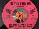 RARE Deep Funk 45 DELOIS (Deloris) EALY   Back With Jerome & His Band   Big Vick