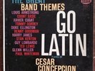 RARE record-The Great Band Themes Go Latin by Cesar Concepcion/SEECO 33 1/3 rpm