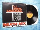 D.J. AFRIKA BAMBAATAA - DEATH MIX - LIVE 12