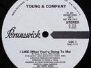 YOUNG & COMPANY I Like (What You're Do To Me) (1980 US White Label Promo 12inch)