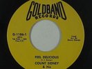 Funk R&B 45 - Count Sidney & His Dukes - Feel Delicious - Goldband - mp3