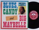 BIG MAYBELLE Blues, Candy & SAVOY LP mono