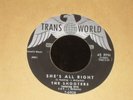 Otis Redding The Shooters 45 TRANS WORLD 6908 She's All Right VG+ 1960 HIS 1ST