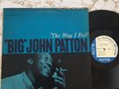 Big John Patton The Way I Feel Blue Note BLP 4174 Liberty Van Gelder Mono LP