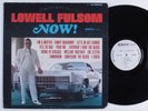 LOWELL FULSOM Now  KENT LP