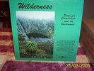 WILDERNESS SONGS FOR CONSERVATION 33rpm OZ Pressing