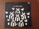 LP ITALIAN PROG LE VOCI BLU 
