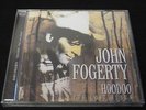 CD.JOHN FOGERTY.HOODOO.THE LOST ALBUM INEDIT 1976 .+8 SINGLES 76/86.