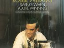 WILLIAMS,ROBBIE-SWING WHEN YOU`RE WINNING  (UK IMPORT)  VINYL LP NEW