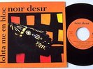NOIR DESIR Bertrand CANTAT SP 45T vinyle Lolita nie en bloc M / VG année 1992