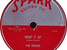 Doo-Wop - The Robins - Wrap it up / Riot in Block #9 - 1954