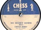 ROCK 78 CHUCK BERRY CHESS 1615 NO MONEY DOWN/the downbound train torn label VG+