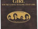 The Beatles - Girl - You're Going To Lose That Girl - Picture Sleeve Only - Mint