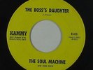 R&B Soul 45 - Soul Machine - The Boss's Daughter - Kammy - mp3 - obscure
