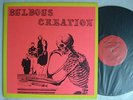 BULBOUS CREATION YOU WON'T REMEMBER DYING / ROCKADELIC UN-PLAYED