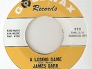 JAMES CARR A Losing Game GOLDWAX PROMO NORTHERN SOUL 45