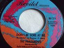 THE PARLIAMENTS   DON'T BE SORE AT ME ** US REVILOT 45