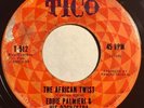 * EDDIE PALMIERI African Twist/Ay Que Rico RARE BOOGALOO LATIN SOUL Tico 45 Hear