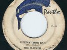 The Slicker - Johnny Too Bad / Dub - Panther 7