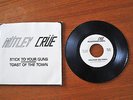 Motley Crue. Stick To Your Guns / Toast Of The Town 1981. 7” 45. NOT Bootleg