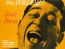 PRIMA,LOUIS-WILDEST (OGV)  VINYL LP NEW