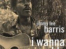 HARRIS,JIMMY LEE-I WANNA RAMBLE  VINYL LP NUEVO (Importación USA)