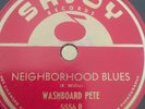 BLUES RALPH WILLIS & WASHBOARD PETE Neighborhood Blues/Xmas Blues Sav 5556 E++
