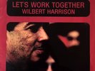 WILBERT HARRISON ?- Let's Work Together (LP) (G++/G)