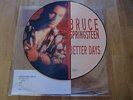 Bruce Springsteen / Better Days /  Rare Picture Disc 12