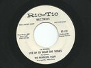 Northern Soul The Fantastic Four 'Live Up To What She Thinks' Ric-Tic DJ 45 VG+