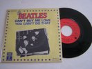 SP 2 TITRES 45 T VINYL , THE BEATLES , CANT ' BUY ME LOVE . ODEON 04467 .