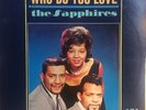 The Sapphires Who Do You Love Swan LP-513