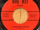 JOHNNY MAE MATHEWS northern soul 45 I Have No Choice / Hurts   Big Hit matthews
